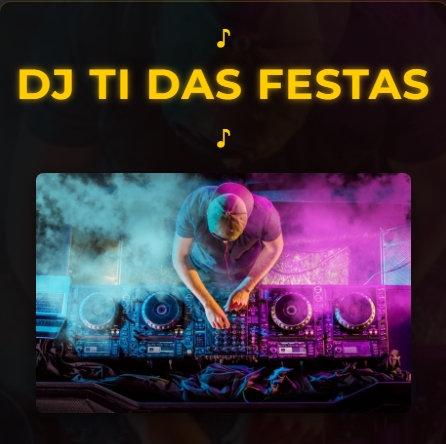 DJ Ti das Festas